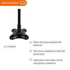 BASE RETA PRETA COM HASTE PARA SUPORTE DE BOBINA.